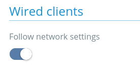 AP-wired-clients-follow-network-settings.png